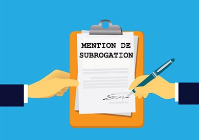  mention de subrogation